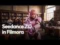 Seedance 2.0 in Filmora 🎬 Create Blockbuster AI Videos Instantly