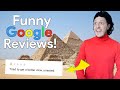 Funny Google Reviews : Egyptian Pyramids (funny!)