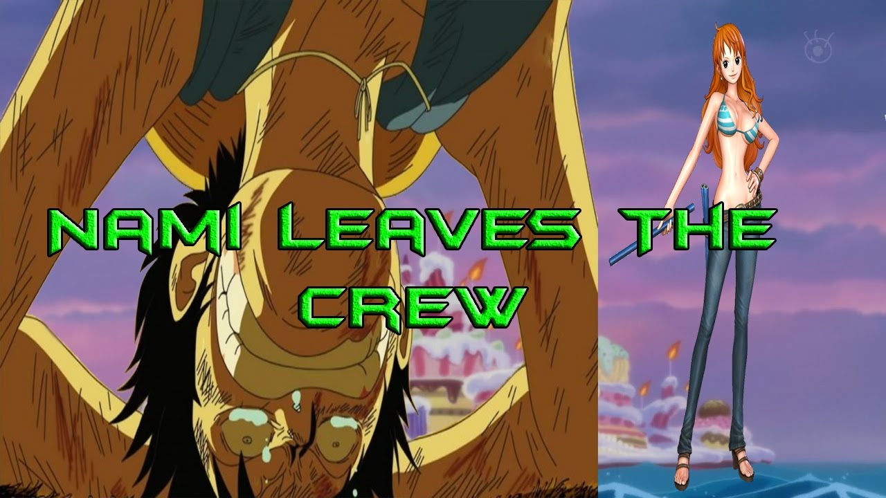 Nami Leaves The Crew One Piece Theory/Prediction YouTube