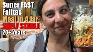 Super Fast Fajitas Meal In A Jar | Shelf Stable Food