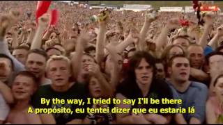 01 - By the Way - Red Hot Chili Peppers Live at Slane Castle 2003 (Legendado\Traduzido) PT-BR