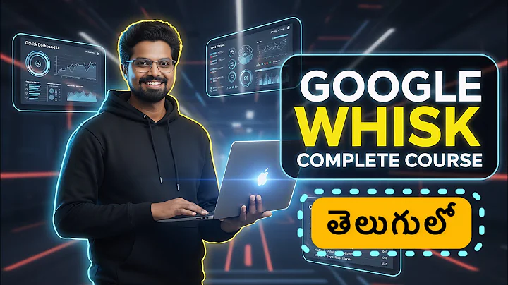 Google Whisk Complete Tutorial in Telugu | Full Course for Beginners