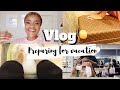 VLOG | PREPARING FOR VACATION | SOUTH AFRICAN YOUTUBER