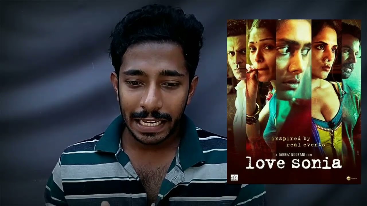 Love Sonia Bollywood Movie Review Malayalam! Naseem Media