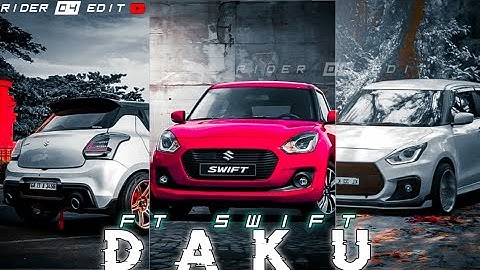 DAKU FT. SWIFT 😈 EDIT||Whatsapp status||Attitude status|Daku status|New swift Status|RIDER 04 EDIT👑