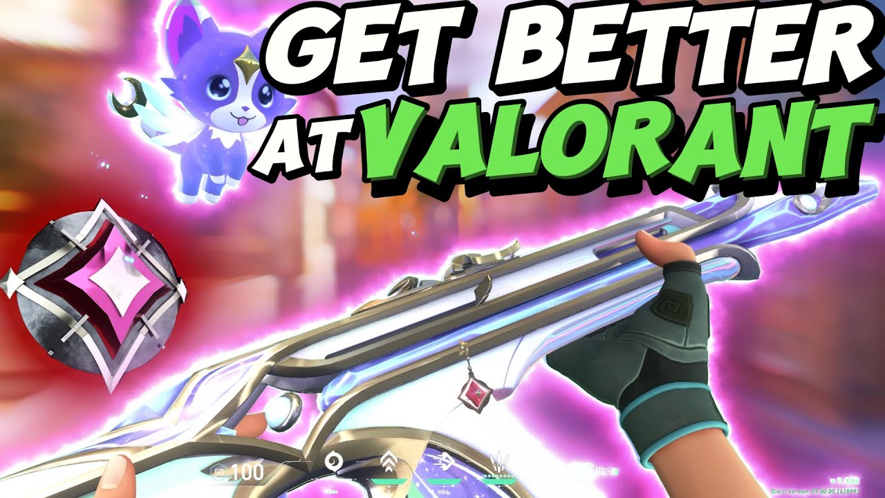 HOW TO GET BETTER IN VALORANT - YouTube