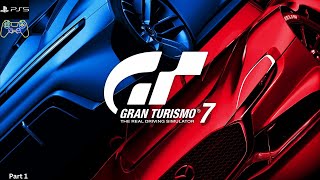 Gran Turismo 7 Part 1 Starting My Racing Journey & Practice On Ps5 Hd 4K