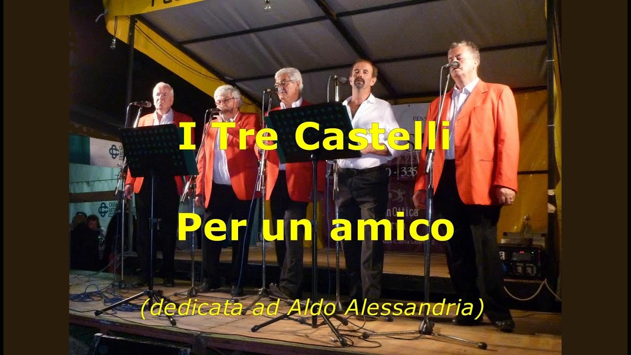 I Tre Castelli - Per un amico