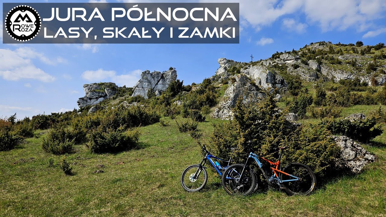 #6 Jura północna na rowerze MTB - Jezioro Porajskie, zamek Olsztyn, Złoty Potok i zamek Mirów