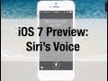 IOS 7 Preview Siri S Voice