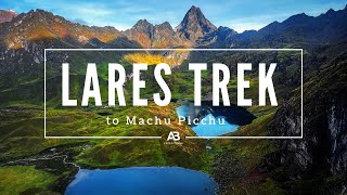 Lares Trek 4 Days to Machu Picchu 4K Footage