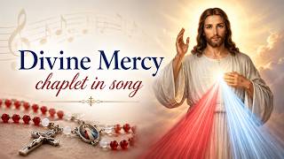 Divine Mercy Chaplet in Song | 04 August 2026| Have Mercy on us and on the Whole World.