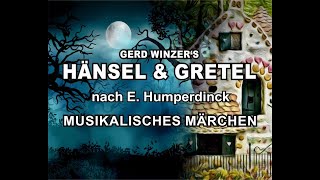 Hänsel & Gretel 2022 - Ensemble Gerd Winzer