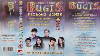 Lagu Lagu Bugis Rilaomu Sompe (Full Album)
