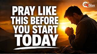 Details Always Start Your Day With This Life-Changing Prayer | Morning Prayer News