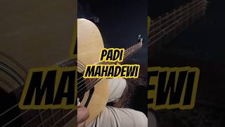 Padi - Mahadewi #shorts #shortvideo #trendingshorts #mahadewi #guitaracoustic #padi