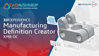 3DEXPERIENCE Manufacturing Definition Creator Role XMB-OC