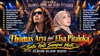 Thomas Arya feat Elsa Pitaloka - Lagu Terpopuler | Slow Rock | Lagu Nostalgia Terbaik (Full Album)