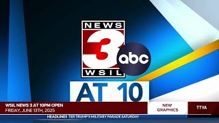 WSIL News 3 at 10pm Open - 6/13/2025 [New Graphics]