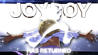 Gear 5 - Joyboy Has Returned Editamv