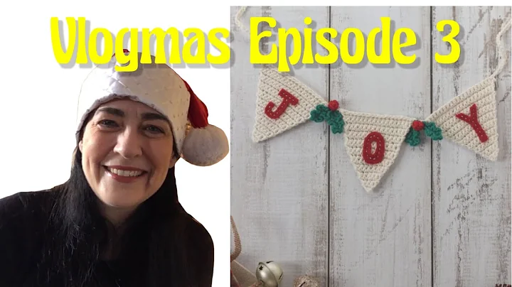 Vlogmas 2022 Episode 3- JOY Garland!