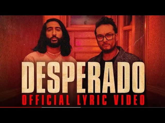 THE DESPERADO - Lyrics, Playlists & Videos