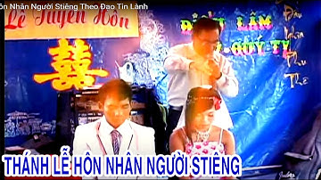 Thánh Lễ Hôn Nhân Người Stiêng Theo Đạo Tin Lành