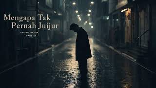 MENGAPA TAK PERNAH JUJUR - DIAN PIESESHA KOREA STYLE COVER