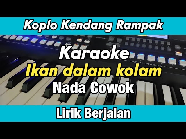 Karaoke - Ikan Dalam Kolam Nada Cowok Koplo Kendang Rampak Lirik Berjalan | Yamaha PSR SX600 class=