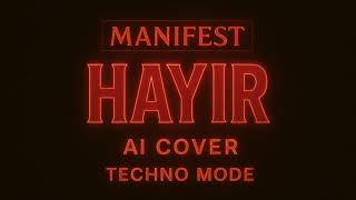 Manifest - Hayır Ai Cover Full