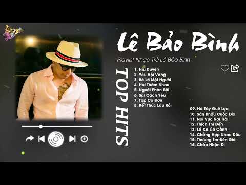 Video Níu Duyên x Yêu Vội Vàng - Lê Bảo Bình | Tuyển Tập Những Bài Hát Gây Thổn Thức Lòng Người Nghe - youtube