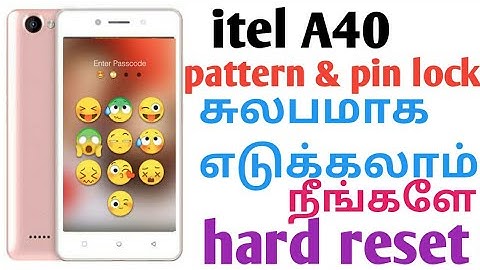 (தமிழ்) Itel A40 Hard reset || itel forget pattern lock remove easy solution tamil