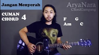 Chord Gampang (Jangan Menyerah - D'Masiv) by Arya Nara (Tutorial Gitar) Untuk Pemula chords