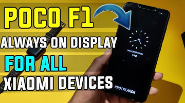 Alway On Display For POCO F1 MIUI 12 And All Xiaomi Devices | AOD Feature Enable