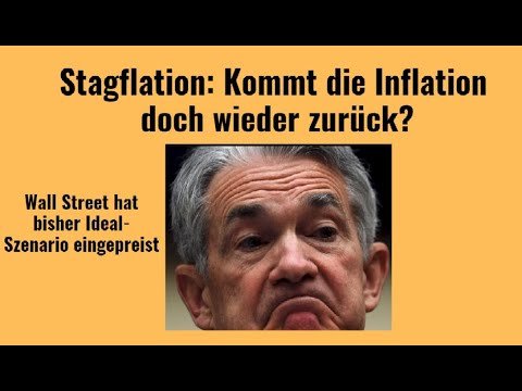 Stagflation: Kommt die Inflation doch wieder zurück? Marktgeflüster