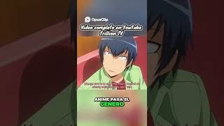 Evolución de los animes de romance #anime #romance #toradora