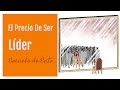 El Precio de Ser Líder - Escuela de Éxito