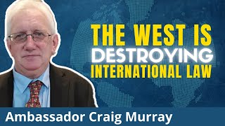 Israel & Co. SHATTERING ALL Norms of Intl. Law  Will Haunt Us All | Ex-UK Ambassador Craig Murray