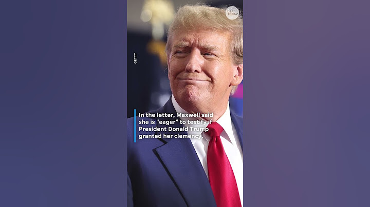 Ghislaine Maxwell links testimony to Trump clemency deal