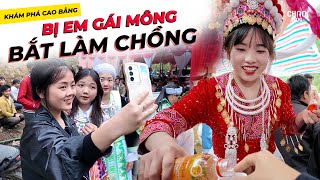 Bị Gái Bản Bắt Làm Chồng Khi Đi Dự Đám Cưới Siêu Ngon Của Người Mông Cao Bằng