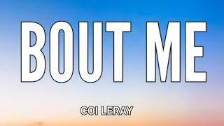 Coi Leray - Bout Me (Official Audio) 