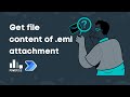 Get file content of nested attachments with Power Automate | Get PDF file from .eml attachment