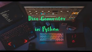 How to make a dice generator in Python