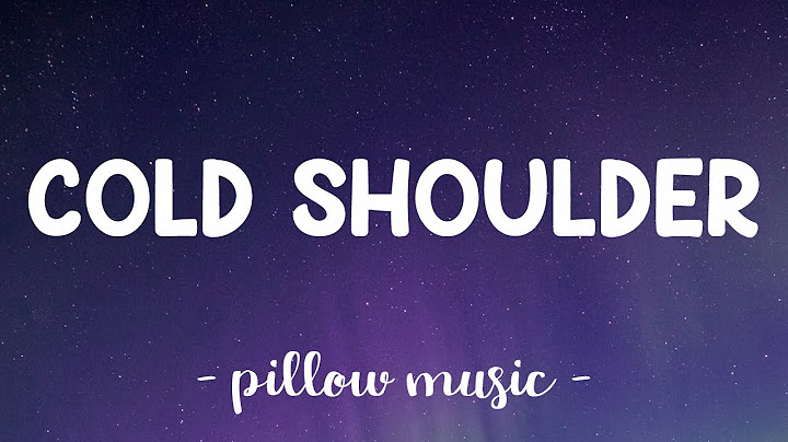 Cold Shoulder Lyric Video version - Lyric Video performance video thumbnail