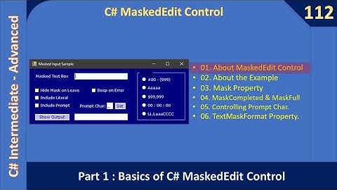 C# MaskedTextBox Control | Part 1 - Introduction | C# Advanced #112