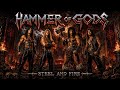 HAMMER OF GODS - STEEL AND FIRE  ( True Metal - Heavy Metal ) 