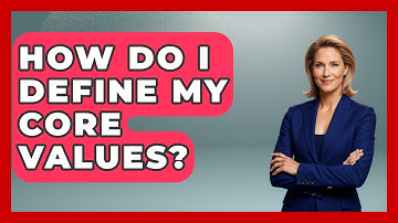 How Do I Define My Core Values? - Get Divorce Answers