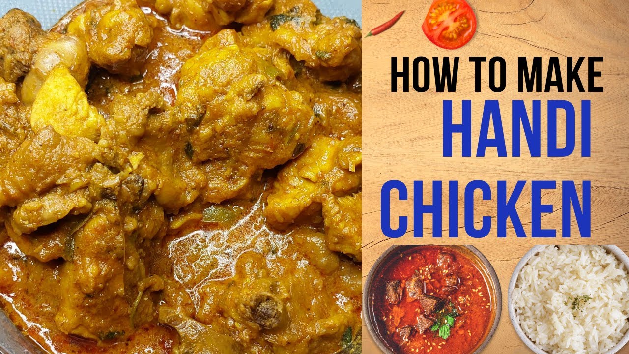 Chicken handi kaise banaen Chicken handi kaise banaye हांडी चिकन