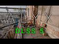Half Life Alyx with DLSS 5 NoVR Half Life Alyx with DLSS 5 NoVR