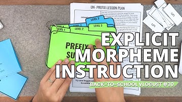 Explicit Morpheme Instruction | Back-to-School Vlogust #30